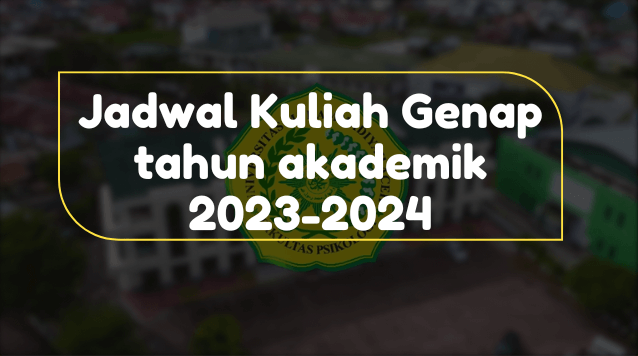 Jadwal Kuliah Genap tahun akademik 2023-2024