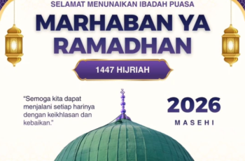Marhaban Ya Ramadhan 1447 Hijriah 🌙