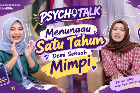Menunggu 1 Tahun Demi Sebuah Mimpi – Psychotalk